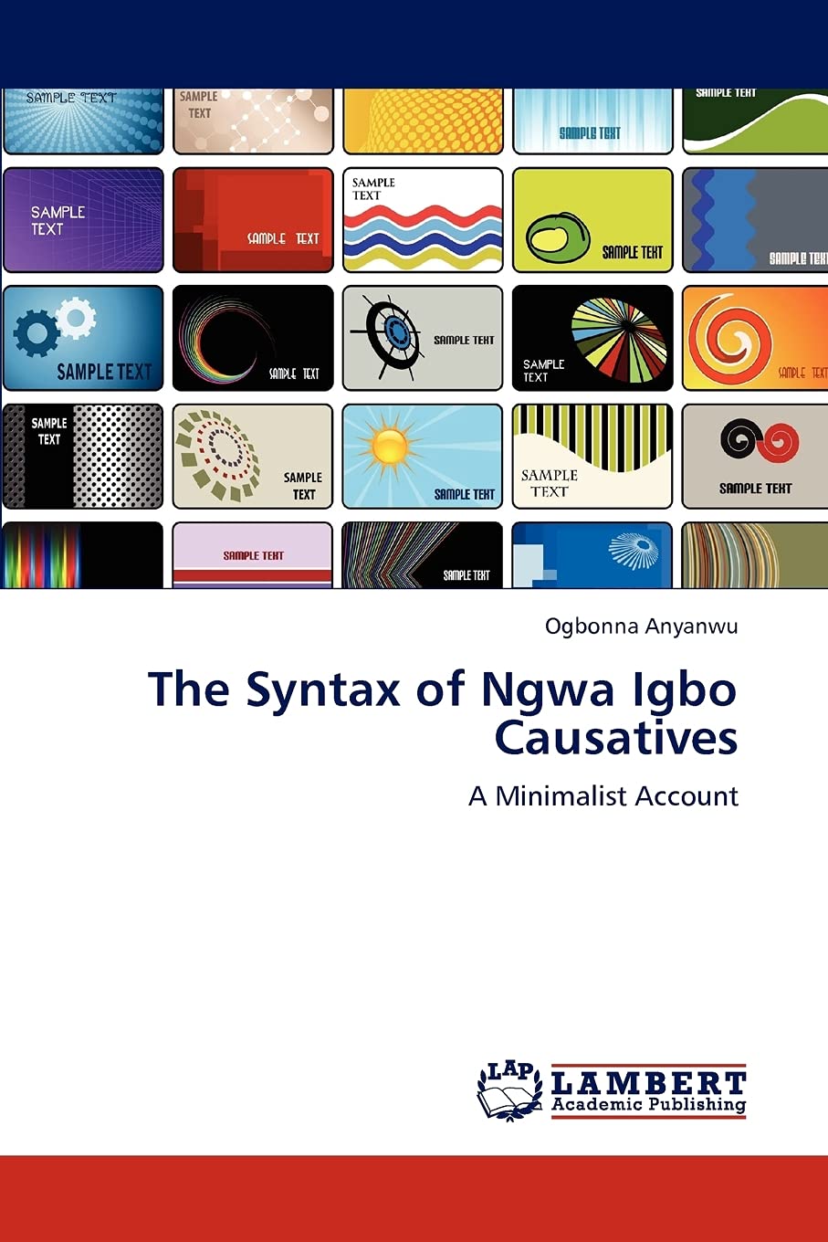 The Syntax of Ngwa Igbo Causatives: A Minimalist Account,Used