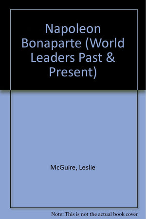 Napoleon (World Leaders : Past and Present)