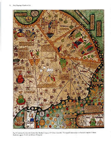 Early Mapping of Southeast Asia: The Epic Story of Seafarers, Adventurers, and Cartographers Who First Mapped the Regions betwee,Used