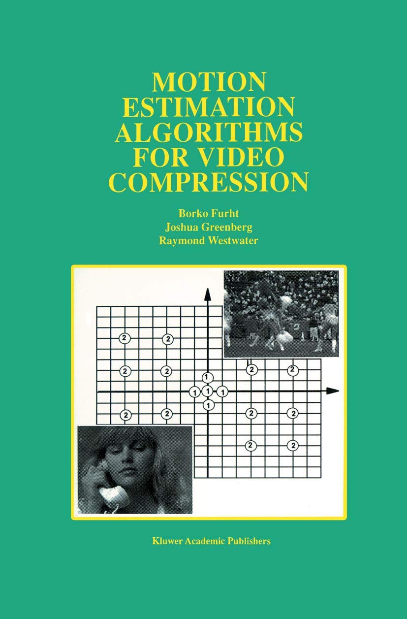 Motion Estimation Algorithms for Video Compression (The Springer International Series in Engineering and Computer Science, 379),Used