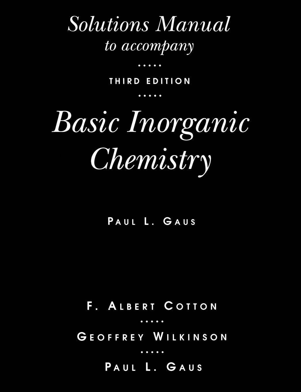 Solutions Manual T/A Basic Inorg Chem 3E,Used
