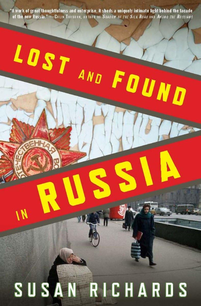 Lost and Found in Russia: Lives in the PostSoviet Landscape,Used