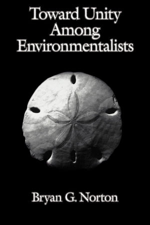 Toward Unity Among Environmentalists,Used