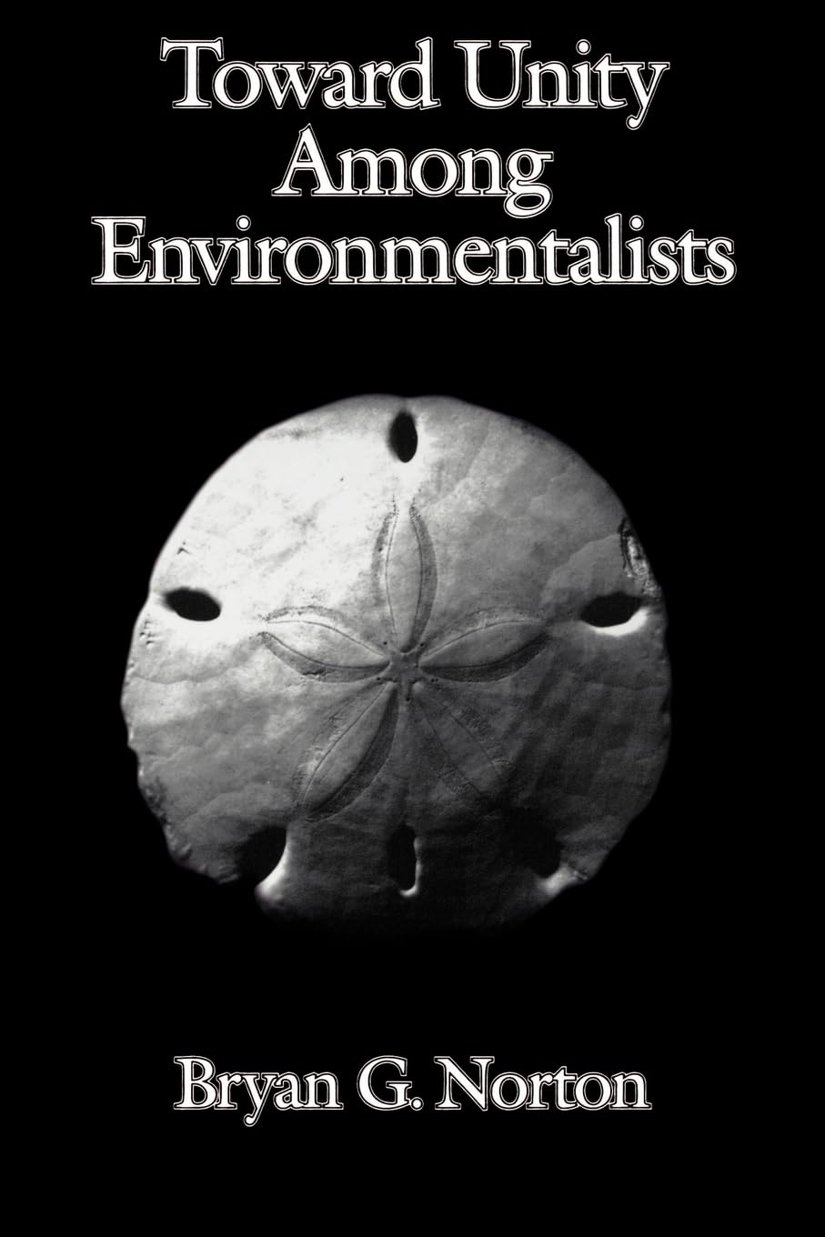 Toward Unity Among Environmentalists,Used