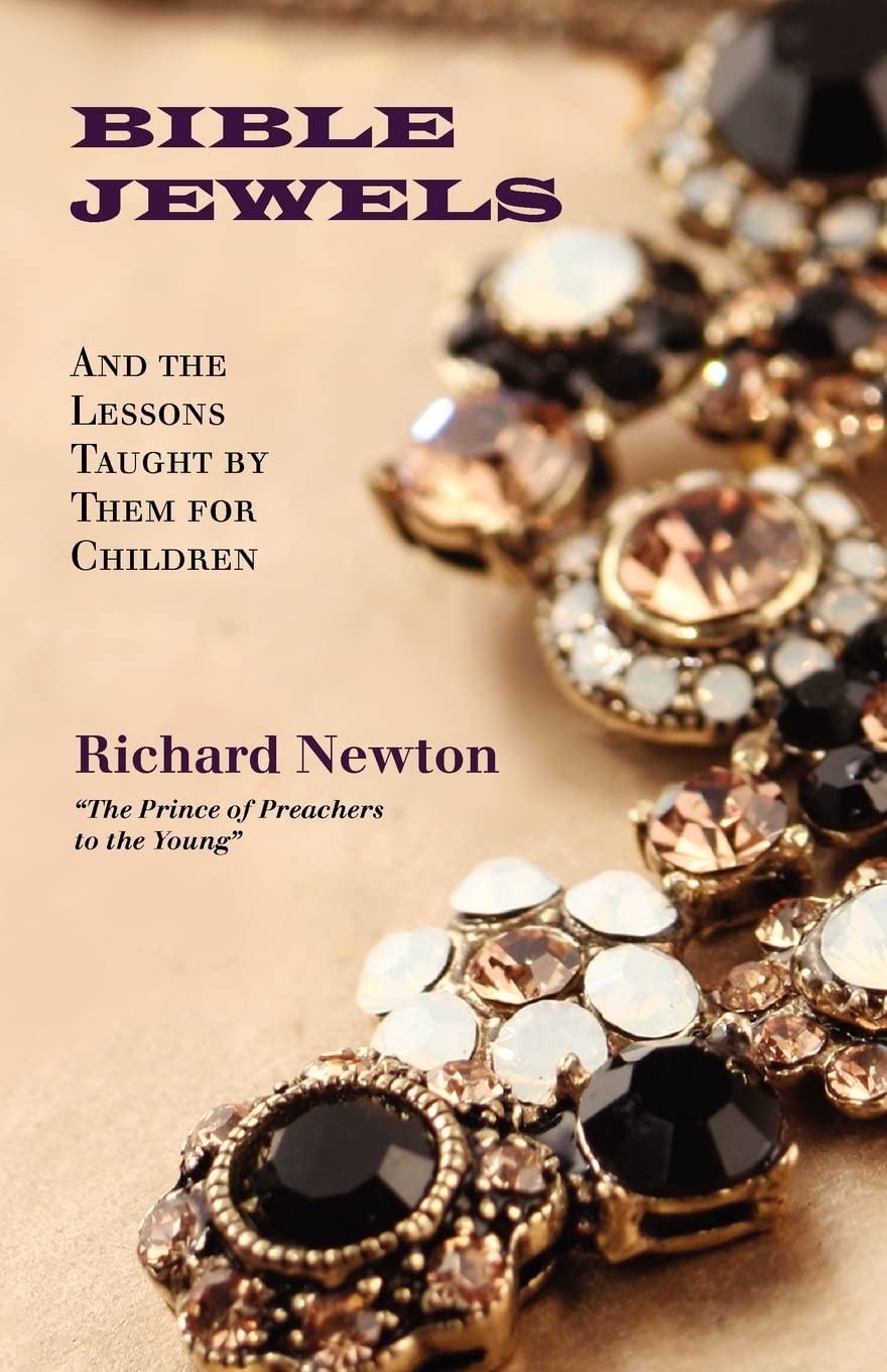 Bible Jewels: And Lessons Taught By Them For Children,Used