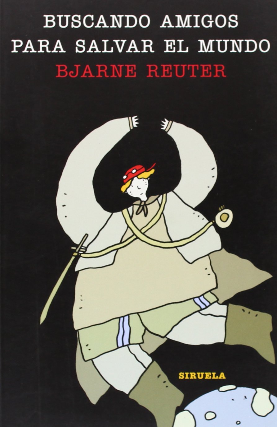 Buscando amigos para salvar el mundo (Spanish Edition),Used