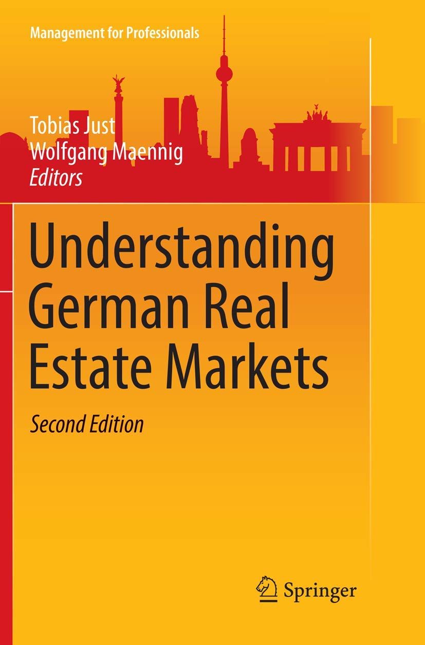 Understanding German Real Estate Markets (Management for Professionals),Used