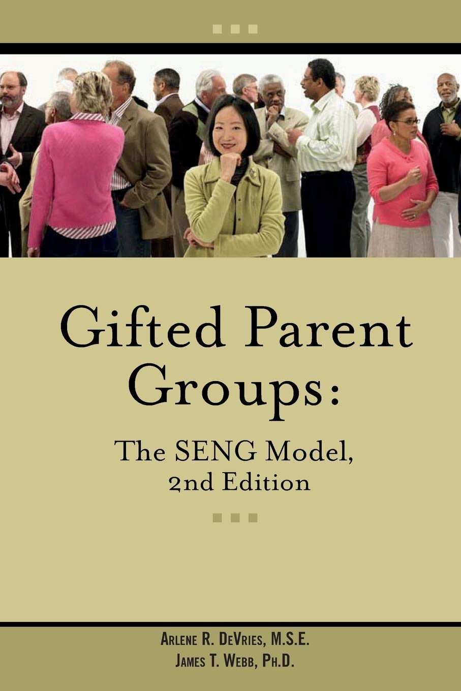 Gifted Parent Groups: The Seng Model 2Nd Edition,New