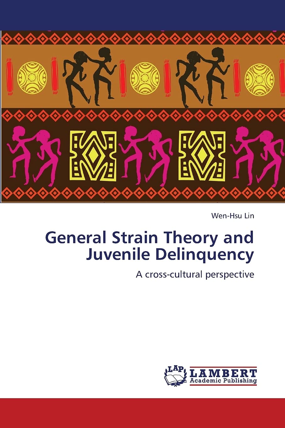 General Strain Theory and Juvenile Delinquency: A crosscultural perspective,Used