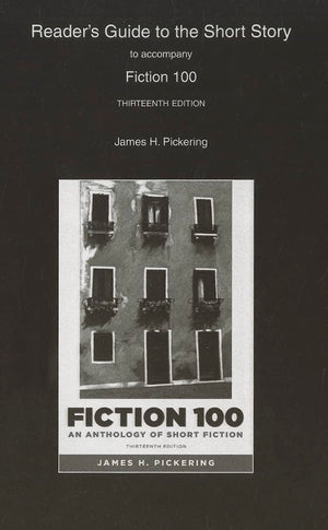 Reader's Guide for Fiction 100: A Anthology of Short Fiction,Used