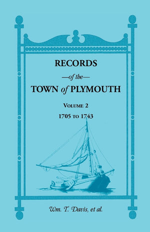 Records Of The Town Of Plymouth, Volumes 2 17051743,Used