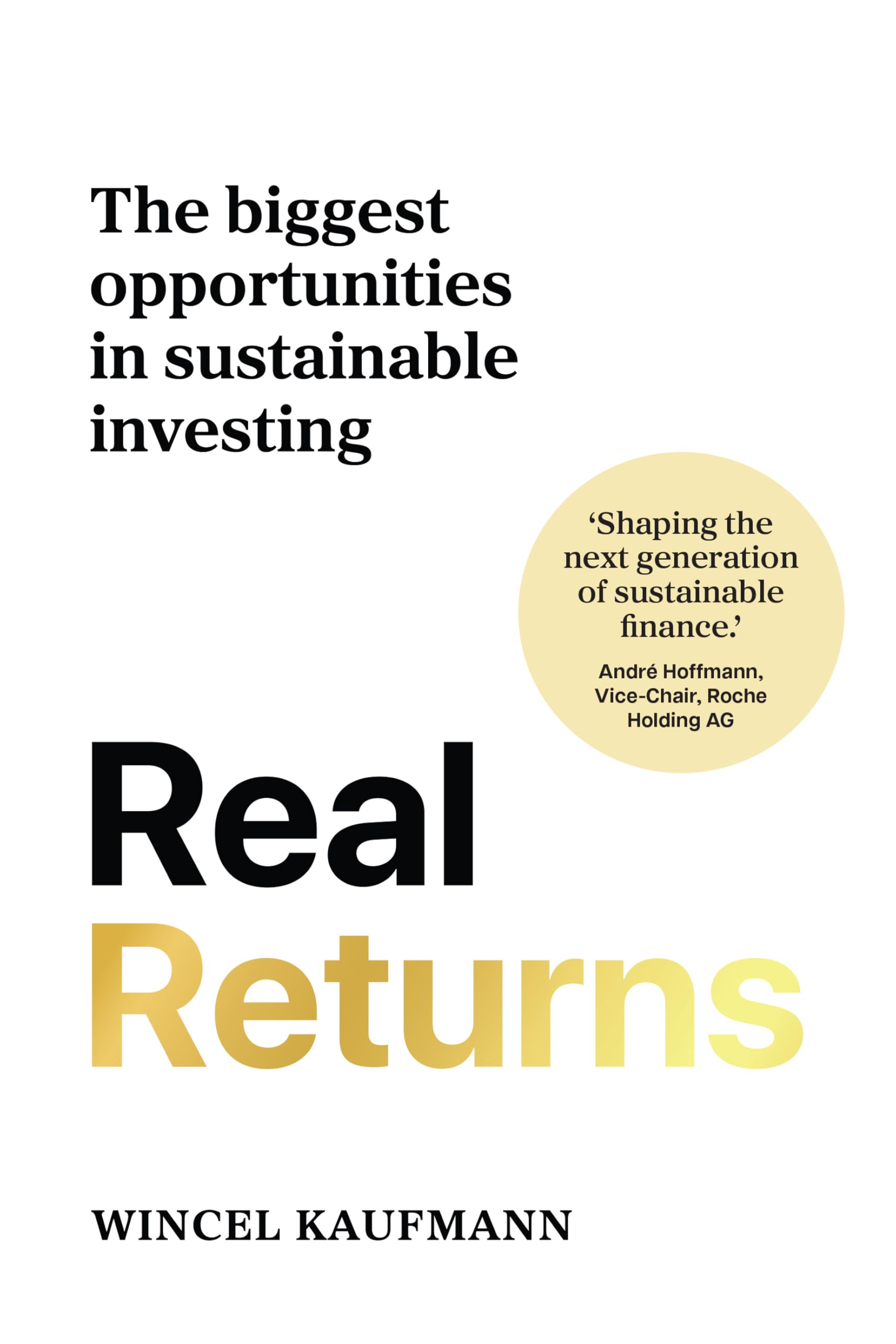 Real Returns: The Biggest Opportunities In Sustainable Investing