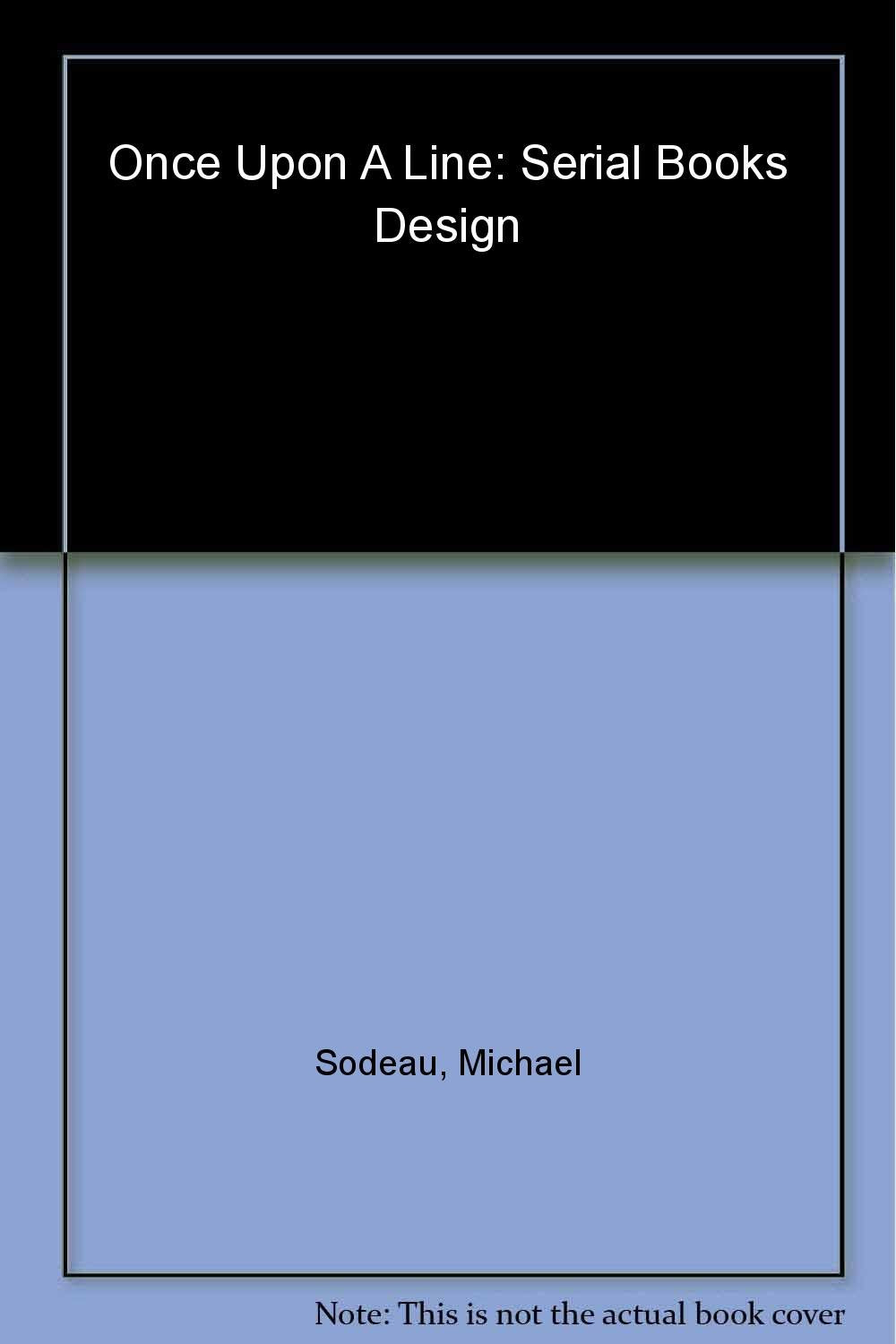 Once upon a Line (Serial Books Design Volume 3),Used