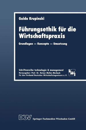 Fhrungsethik fr die Wirtschaftspraxis: Grundlagen  Konzepte  Umsetzung (DUV Wirtschaftswissenschaft) (German Edition),Used