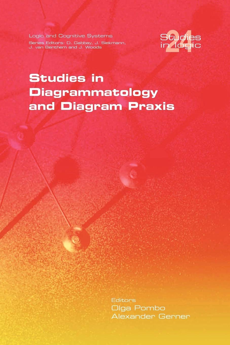 Studies in Diagrammatology and Diagram Praxis (Studies in Logic),Used