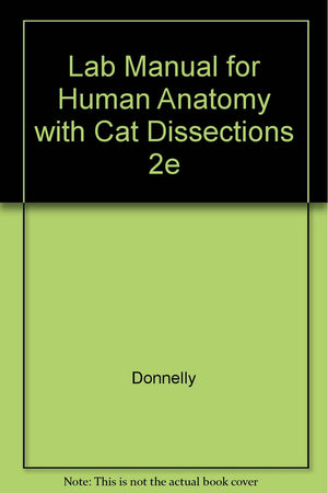 Laboratory Manual For Human Anatomy: With Cat Dissections,Used