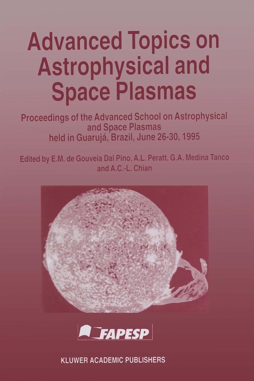 Advanced Topics on Astrophysical and Space Plasmas,Used