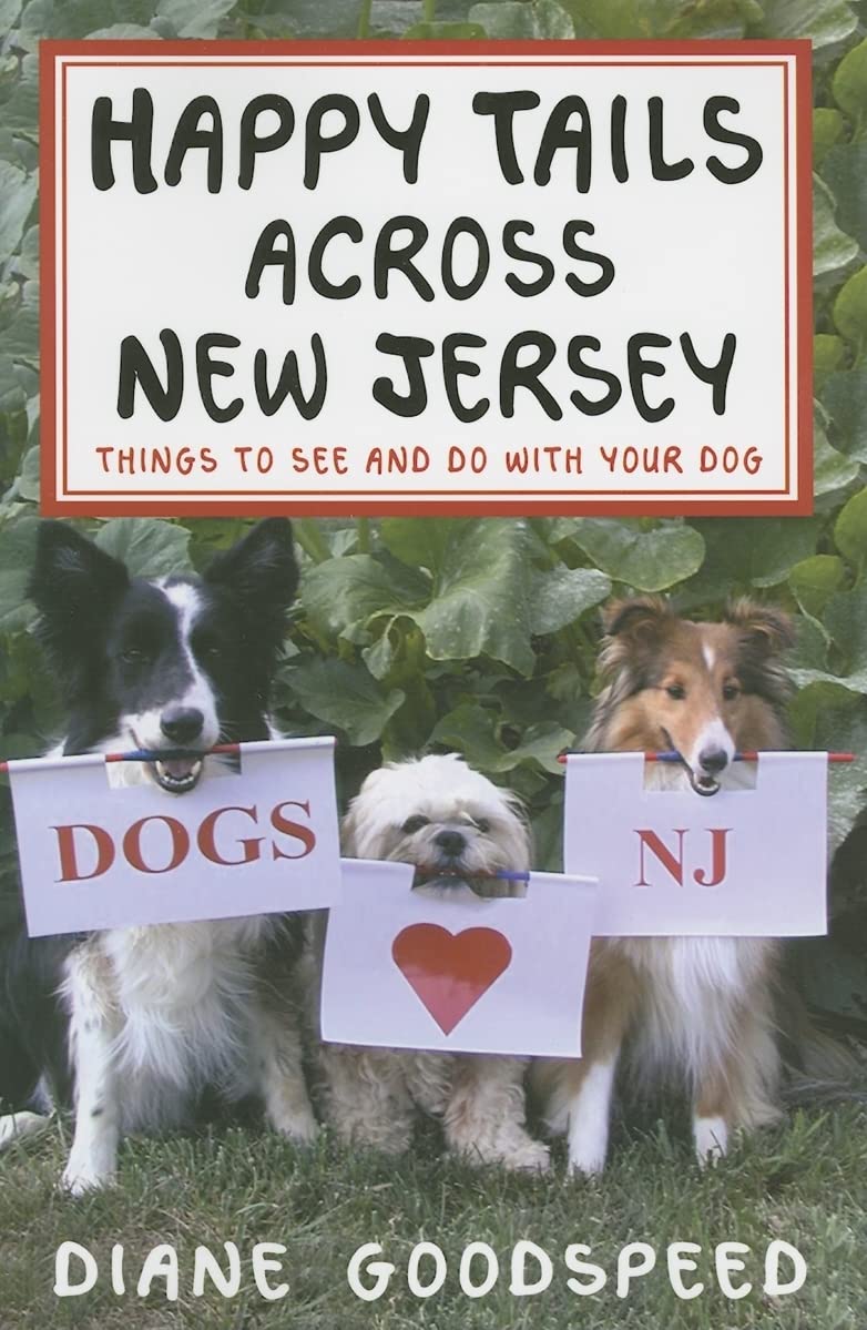 Happy Tails Across New Jersey: Things To See And Do With Your Dog In The Garden State,New
