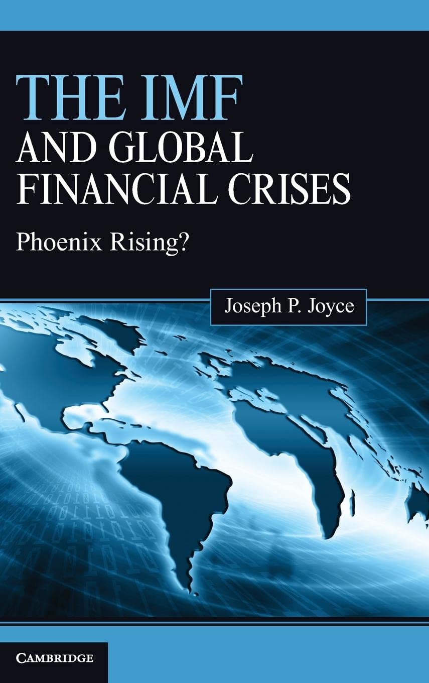 The IMF and Global Financial Crises: Phoenix Rising?,Used