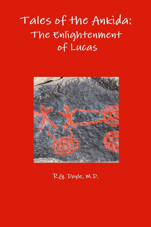 Tales of the Ankida: The Enlightenment of Lucas,Used