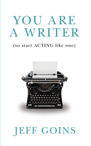 You Are a Writer (So Start Acting Like One),Used