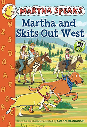 Martha and Skits Out West (Martha Speaks Chapter Books),Used