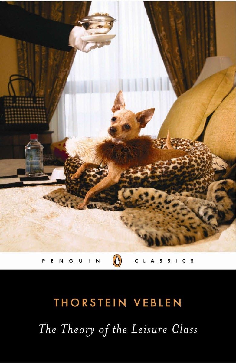 The Theory of the Leisure Class (Penguin Classics),Used