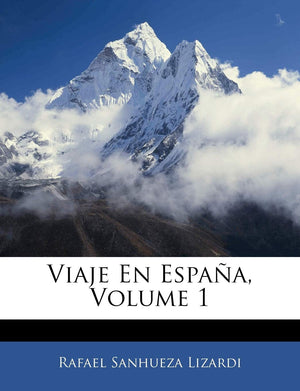 Viaje En Espaa, Volume 1 (Spanish Edition),Used