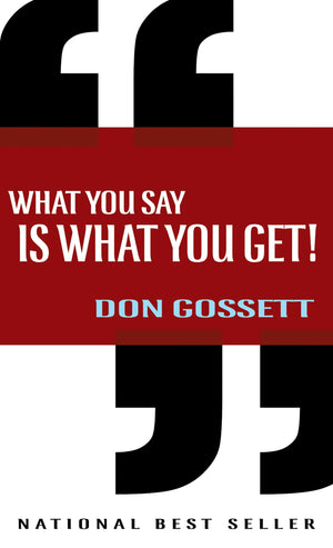 What You Say Is What You Get,New