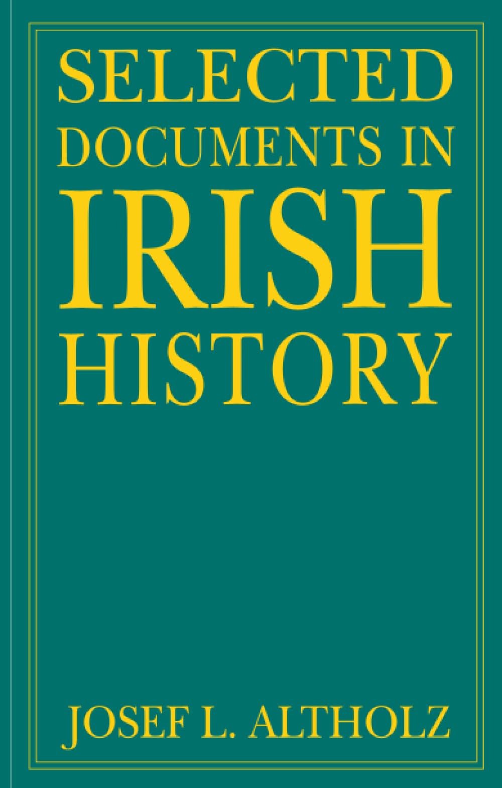 Selected Documents in Irish History-Used Condition