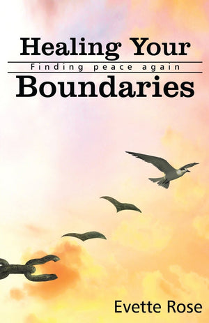Healing Your Boundaries: Finding Peace Again (Metaphysical Anatomy),New