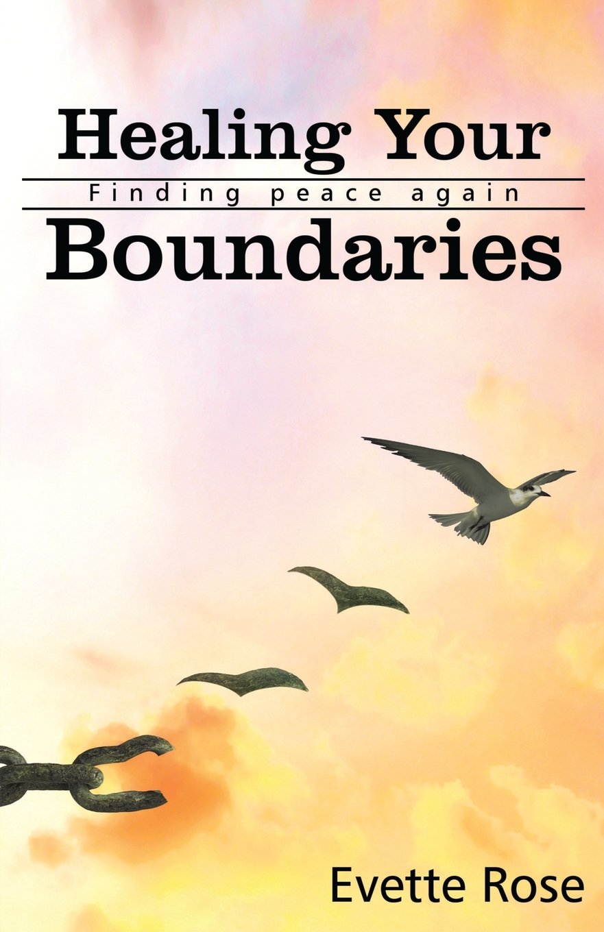 Healing Your Boundaries: Finding Peace Again (Metaphysical Anatomy),New