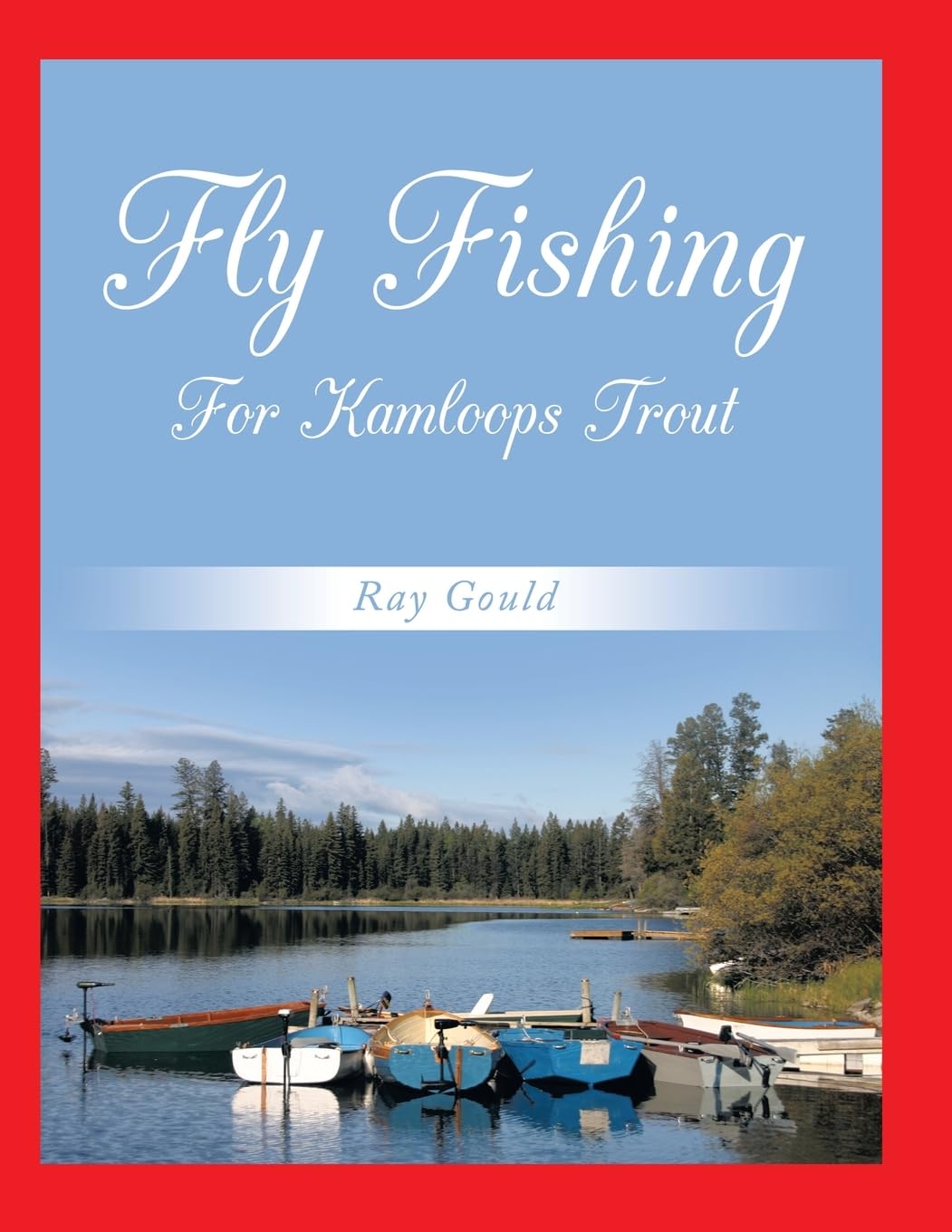Fly Fishing for Kamloops Trout,Used