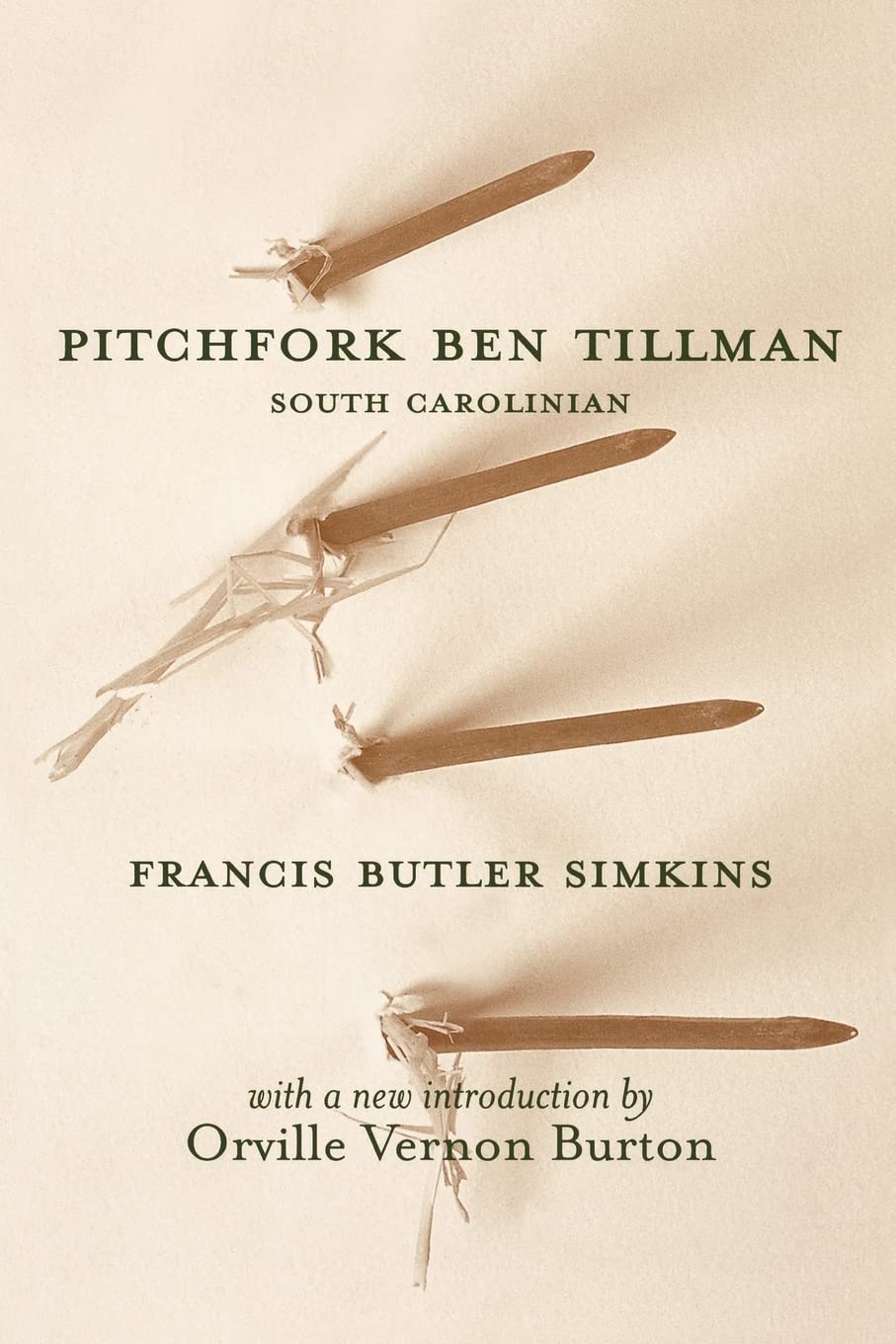 Pitchfork Ben Tillman: South Carolinian (Southern Classics),Used