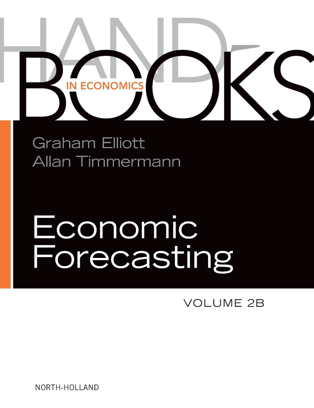 Handbook of Economic Forecasting (Volume 2B),Used