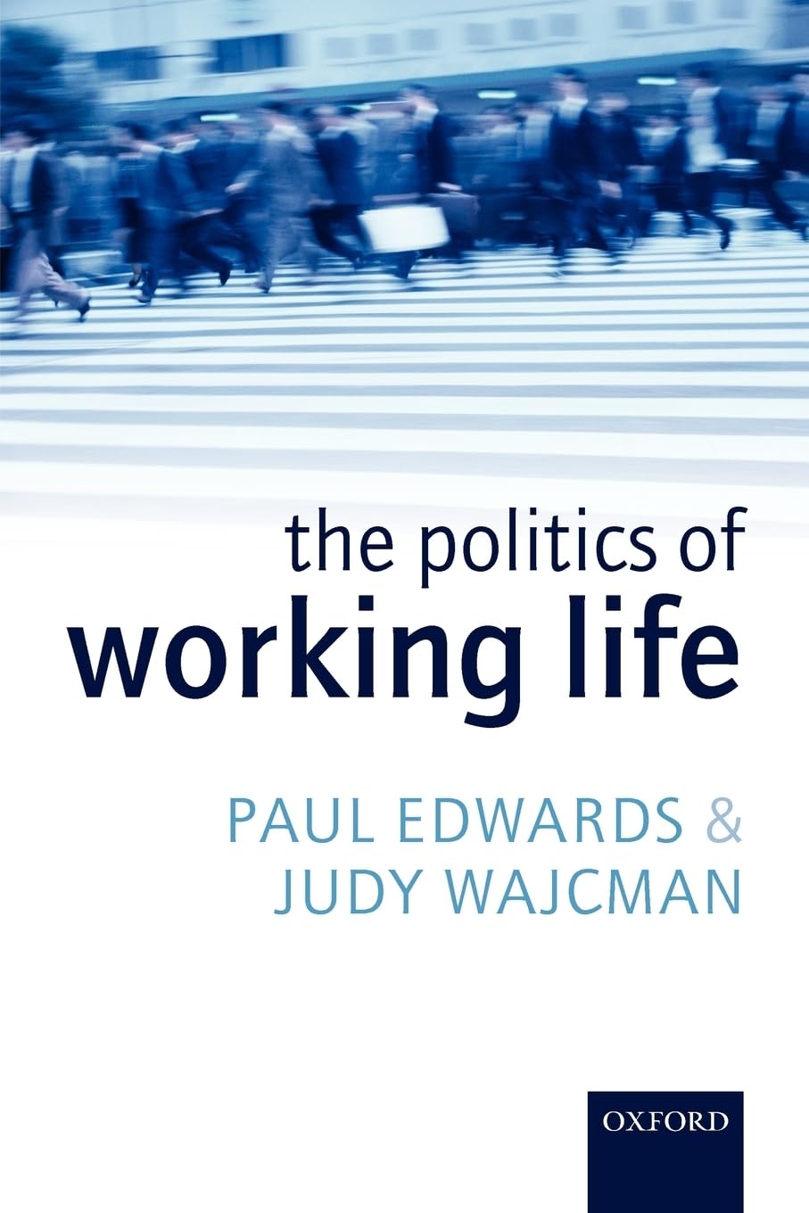 The Politics of Working Life,Used
