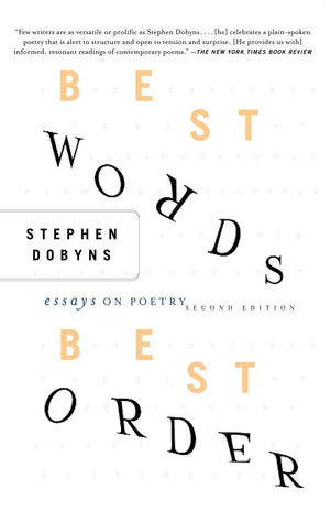 Best Words, Best Order: Essays on Poetry, 2nd Edition,Used