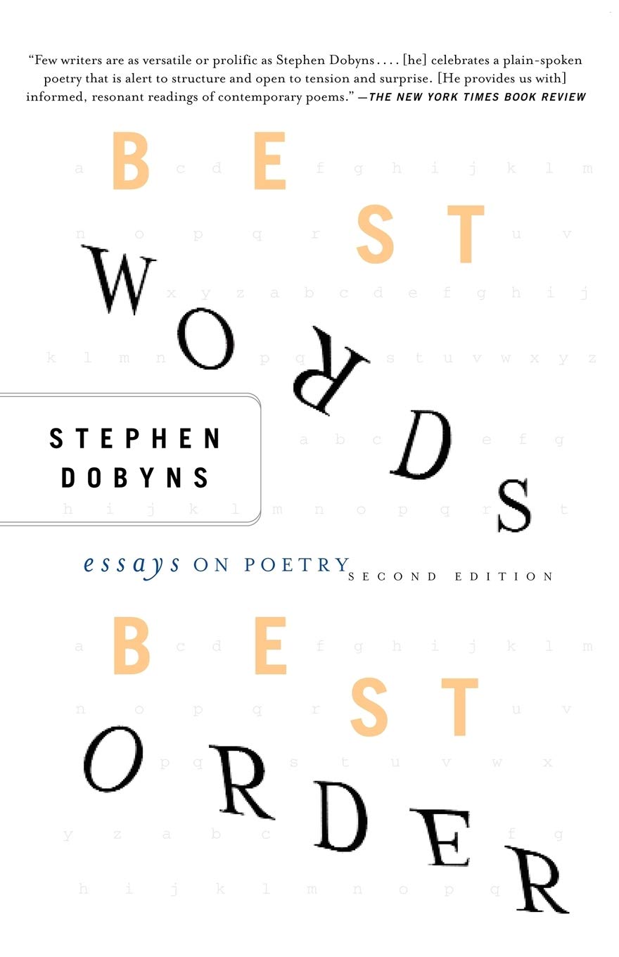 Best Words, Best Order: Essays on Poetry, 2nd Edition,Used