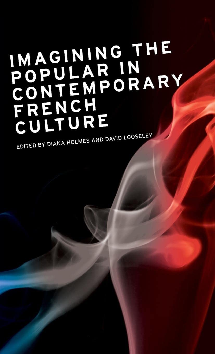 Imagining the popular in contemporary French culture,Used