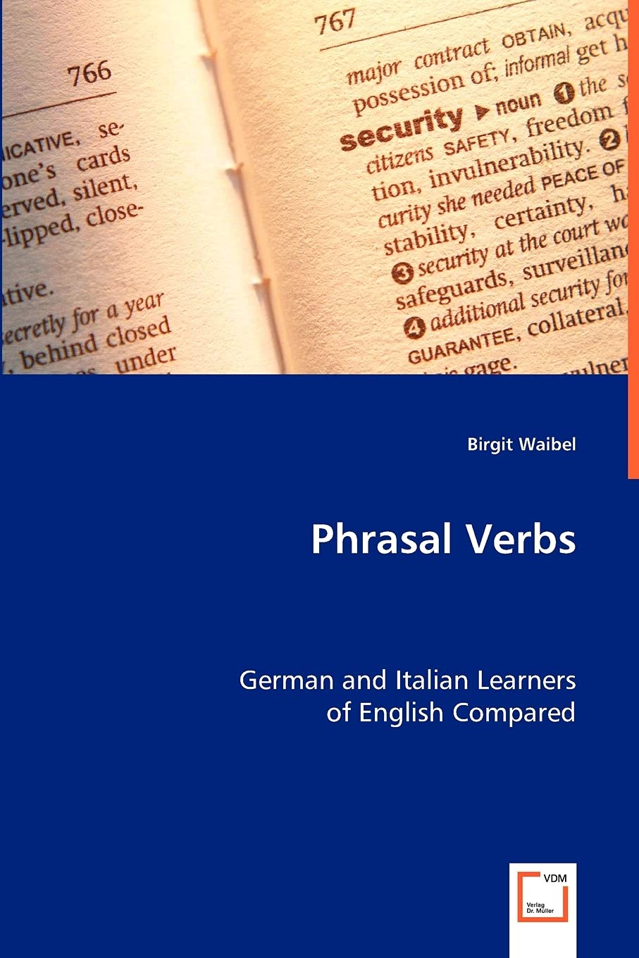 Phrasal Verbs: German and Italian Learners of English Compared,New