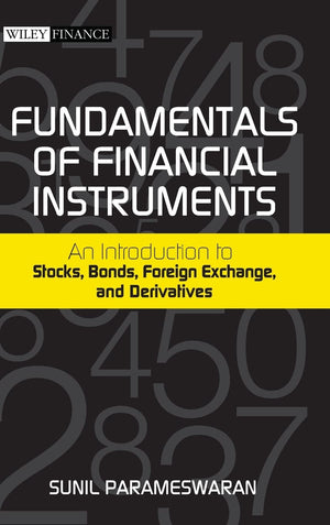Fundamentals of Financial Instruments: An Introduction to Stocks, Bonds, Foreign Exchange, and Derivatives,Used