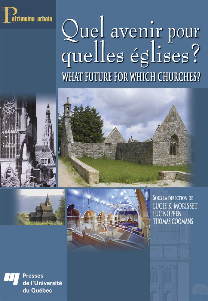 Quel avenir pour quelles glises ? / What future for which churches?,Used