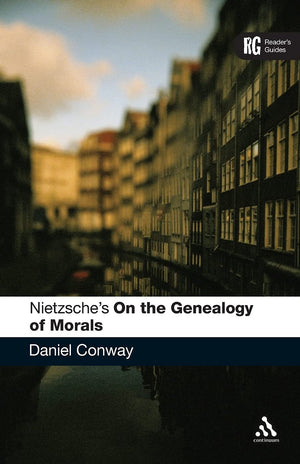 Nietzsche's 'On the Genealogy of Morals': A Reader's Guide (Reader's Guides),Used