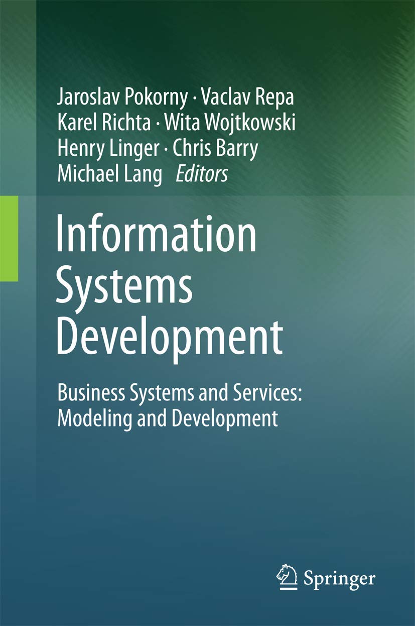Information Systems Development: Business Systems and Services: Modeling and Development,Used