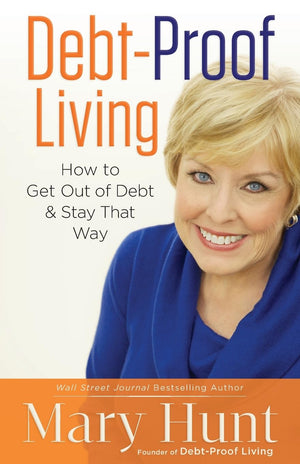 DebtProof Living: How to Get Out of Debt & Stay That Way,Used