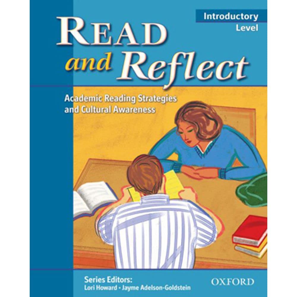 Read And Reflect Introductory Level: Academic Reading Strategies And Cultural Awareness