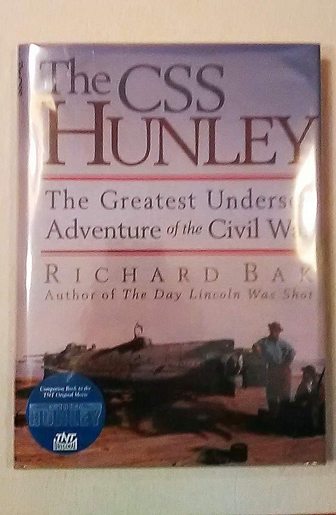 The CSS Hunley: The Greatest Undersea Adventure of the Civil War,Used