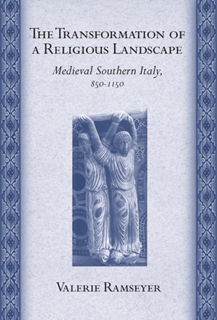 The Transformation of a Religious Landscape: Medieval Southern Italy, 8501150 (Conjunctions of Religion and Power in the Mediev,Used