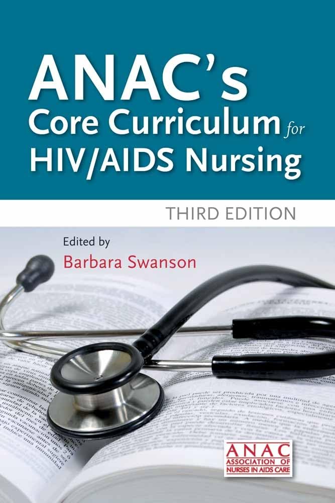 ANAC's Core Curriculum for HIV / AIDS Nursing,Used