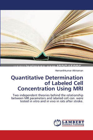 Quantitative Determination of Labeled Cell Concentration Using MRI,Used